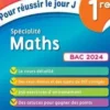 Mathématiques 1re Spécialité Maths. Pour réussir le jour J, Edition 2024, Fabien Aoustin