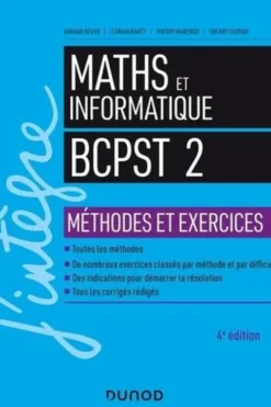 Maths et informatique BCPST 2. Méthodes et exercices, 4e édition, Arnaud Bégyn