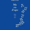 Ma vie d'ogre, Olivia Barron