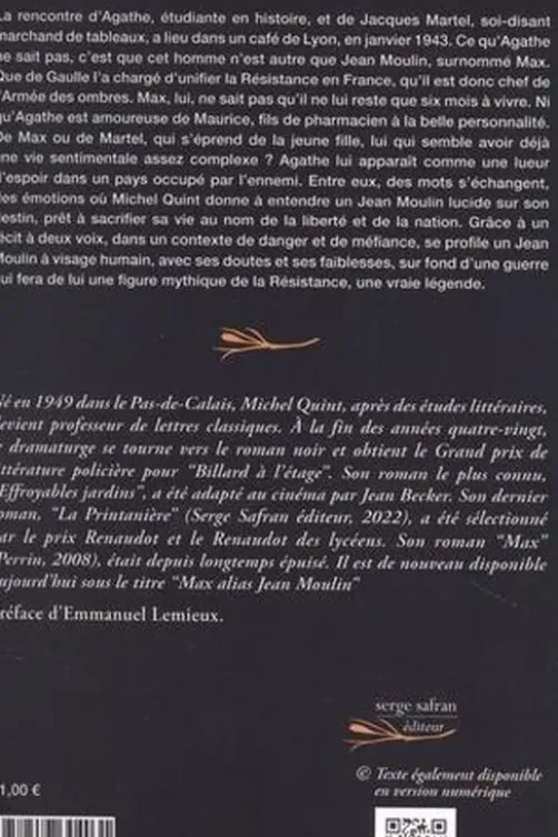 Max alias Jean Moulin, Michel Quint