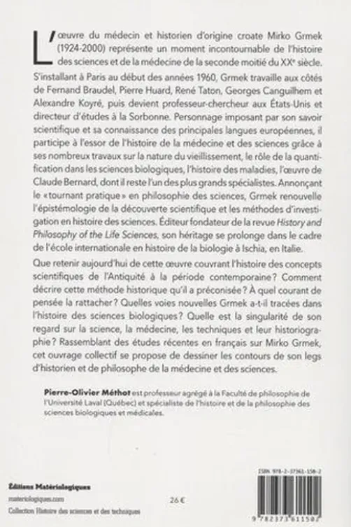 Médecine, science, histoire. Le legs de Mirko Grmek, Pierre-Olivier Méthot