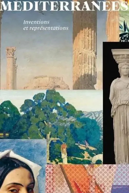 Méditerranées. Inventions et représentations, Marie-Charlotte Calafat