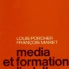Media et formation d'adultes, Louis Porcher