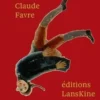Membres fantômes, Claude Favre