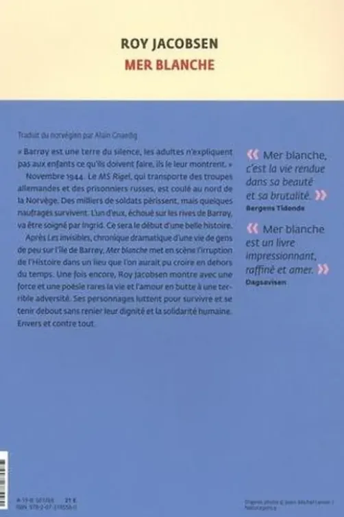 Mer blanche, Roy Jacobsen