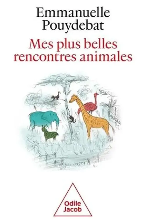 Mes plus belles rencontres animales, Emmanuelle Pouydebat