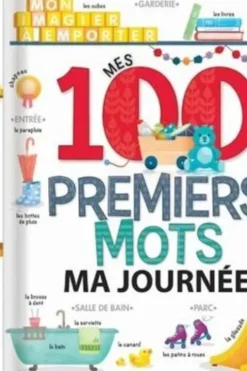 Mes 100 premiers mots. Ma journée, Corinne Delporte