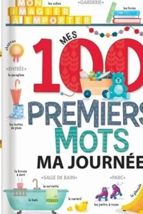 Mes 100 premiers mots. Ma journée, Corinne Delporte