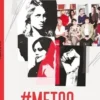 #MeToo. Le combat continue, Lenaig Bredoux