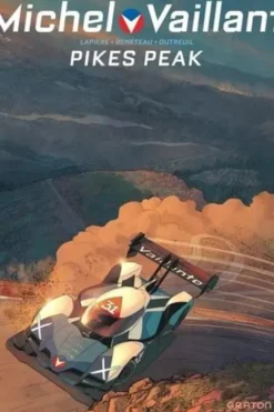 Michel Vaillant : Nouvelle Saison Tome 10 : Pikes Peak, Denis Lapière