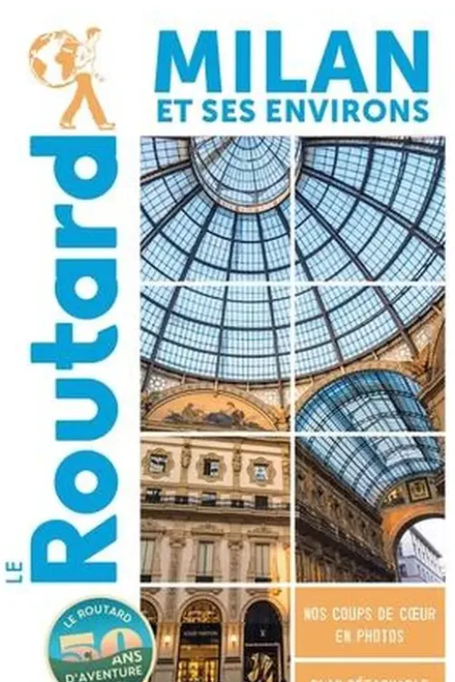 Milan et ses environs. Edition 2023-2024. Avec 1 Plan détachable, Le Routard