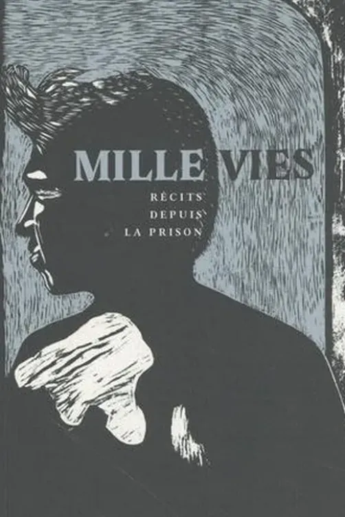Mille vies. Récits depuis la prison, Alejandro Mendoza Guerrero