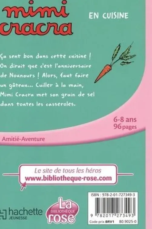 Mimi Cracra Tome 3 : Mimi Cracra en cuisine, Agnès Rosenstiehl