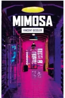 Mimosa, Vincent Gessler