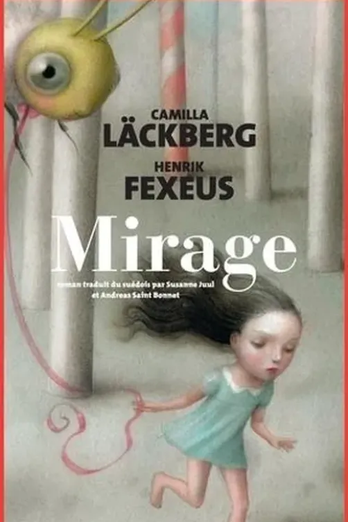 Mina et le mentaliste : Mirage, Camilla Läckberg