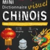 Mini dictionnaire visuel chinois. 4000 mots et expressions & 2000 photographies, Claude Nimmo