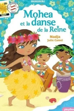 Minimiki Tome 2 : Mohea et la danse de la reine, Nadja