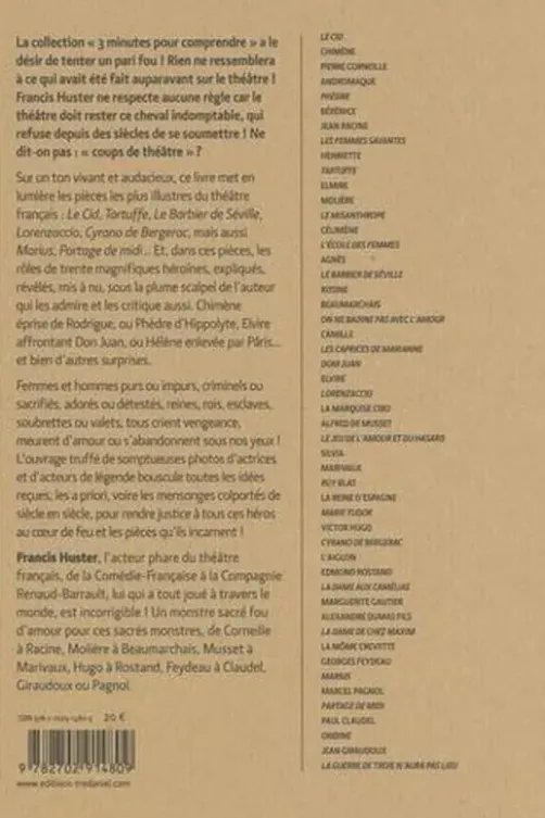 3 minutes pour comprendre 50 pièces et rôles remarquables du théâtre français, Francis Huster
