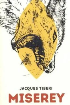 Miserey. Normandystopie, Jacques Tiberi