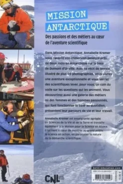 Mission Antarctique. Passions et métiers au coeur de la science, Annabelle Kremer-Lecointre