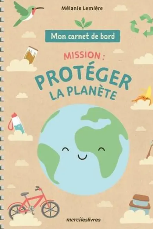 Mission, protéger la planète, Mélanie Lemière