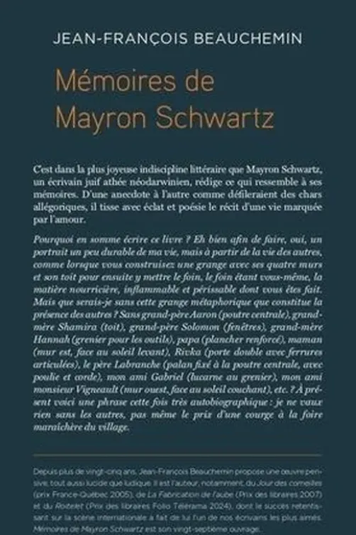 Mémoires de Mayron Schwartz, Jean-François Beauchemin