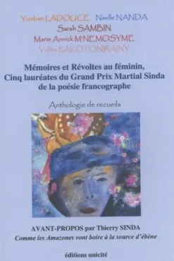 Mémoires et révoltes au féminin. Cinq lauréates du Grand Prix Martial Sinda de la poésie francographe