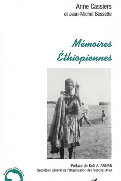 Mémoires éthiopiennes, Jean-Michel Bessette