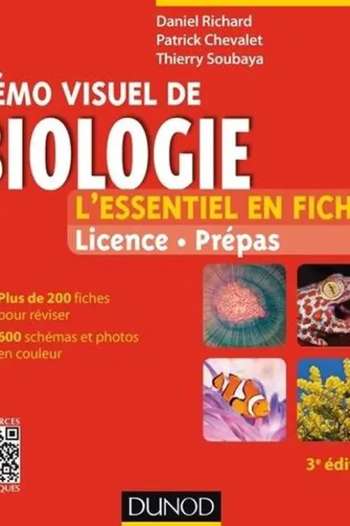 Mémo visuel de biologie. L'essentiel en fiches, 3e édition, Daniel Richard