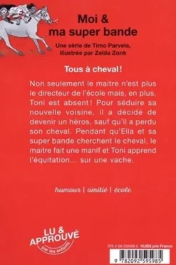 Moi & ma super bande : Tous à cheval !, Timo Parvela