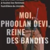 Moi, Phoolan Devi, reine des bandits