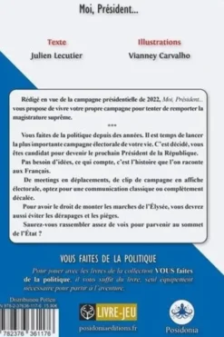 Moi, président…, Julien Lécutier