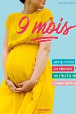 9 mois, Sandrine Dury