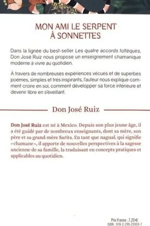 Mon ami le serpent à sonnettes. Croire en soi, développer sa force intérieure et devenir libre, José Ruiz