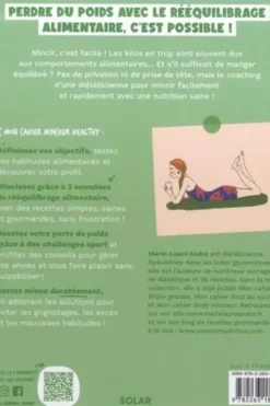 Mon cahier Minceur healthy. Perdez du poids et restez mince sans privation !, Marie-Laure André