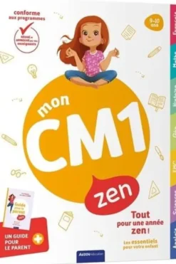 Mon CM1 zen. Avec un guide pour le parent, Florian Gelin Lepage