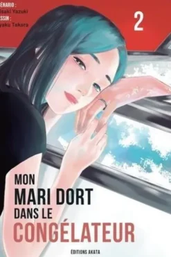 Mon mari dort dans le congélateur Tome 2, Misaki Yazuki