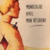 Monologue avec mon résident, Alf