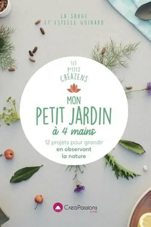 Mon petit jardin à 4 mains. 12 projets pour grandir en observant la nature, La Sauge