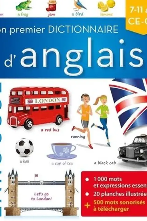 Mon premier dictionnaire d'anglais CE-CM 7-11 ans, Larousse