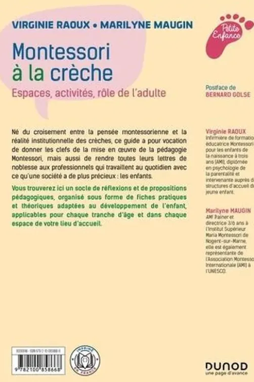 Montessori à la crèche. Espaces, activités, rôle de l'adulte, Virginie Raoux