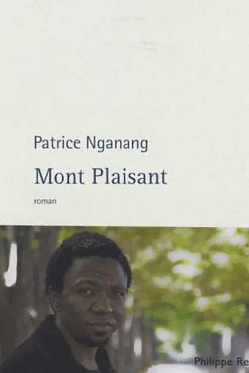 Mont Plaisant, Patrice Nganang