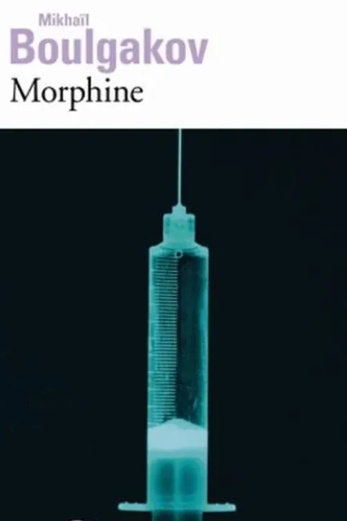 Morphine, Mikhaïl Boulgakov