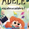 Mortelle Adèle Tome 23 : Nazebrocadabra !, Mr Tan