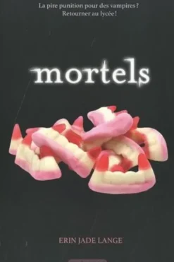 Mortels, Erin Jade Lange