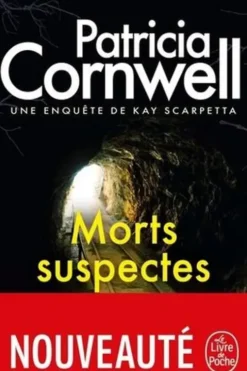 Morts suspectes, Patricia Cornwell