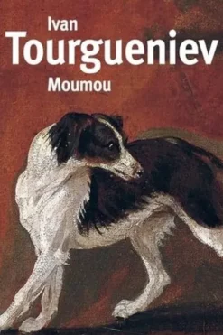 Moumou, Ivan Tourgueniev