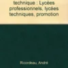 Méthode active de dessin technique. Lycées professionnels, lycées techniques, promotion, André Ricordeau