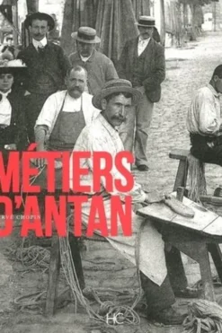 Métiers d'antan, Hervé Chopin