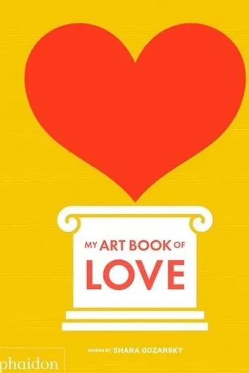 My Art Book of Love. Edition en anglais, Shana Gozansky